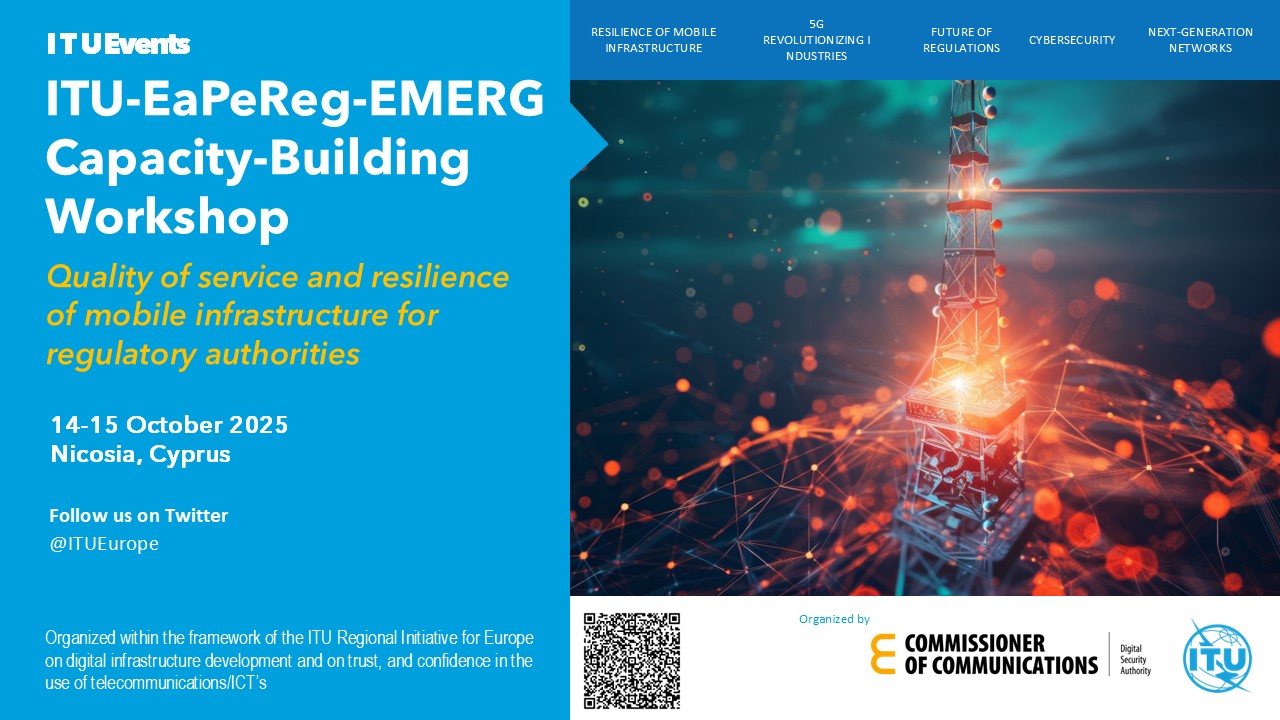 ITU-EaPeReg-EMERG Capacity-Building Workshop on Quality of Service and Resilience of Mobile Infrastructure for Regulatory Authorities